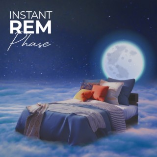 Instant REM Phase: Fast Insomnia Aid for Calm and Undisturbed Sleep