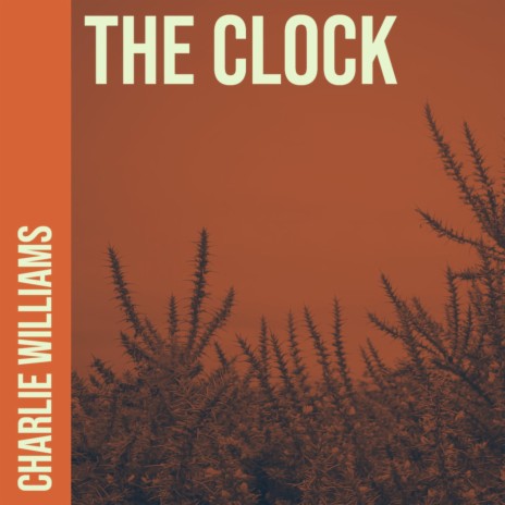 The Clock | Boomplay Music