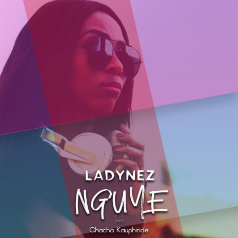 Nguye ft. Chacha Kauphinde | Boomplay Music