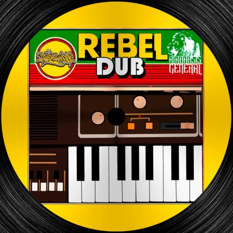 Rebel Dub (feat. Alabarsis General) | Boomplay Music