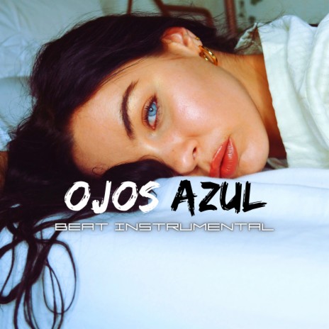 Ojos Azul | Boomplay Music