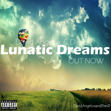 Lunatic Dreams ft. David Angelux & DiexD | Boomplay Music