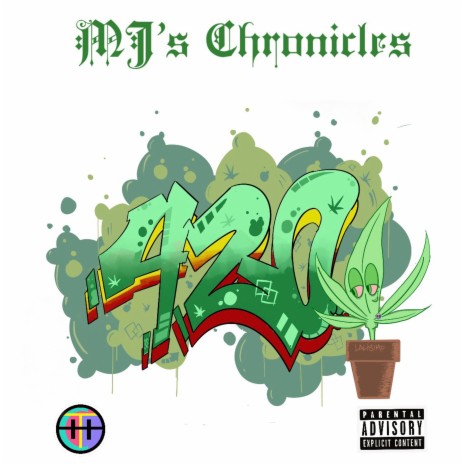 MJ Chronicles 420 (feat. TOTE$,SP Flacko,Don Fablé,Alex Grand & Lalisimo Prime) | Boomplay Music