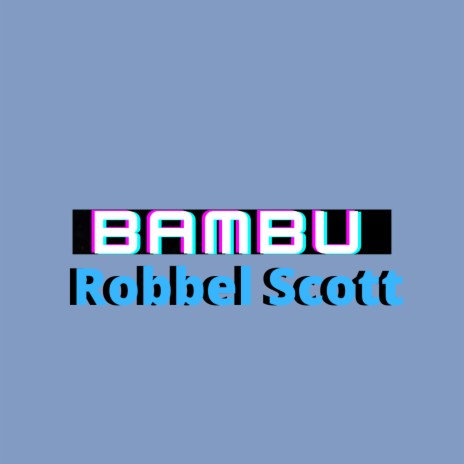 Bambu | Boomplay Music
