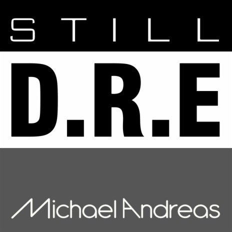 Still D.R.E | Boomplay Music
