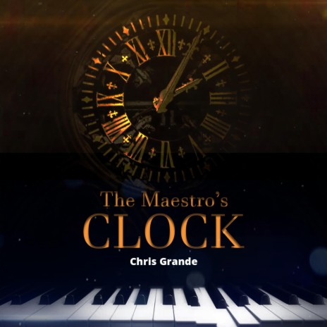 The Maestro's Clock | Boomplay Music