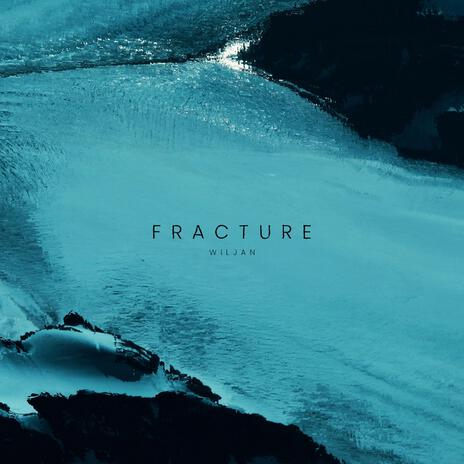 Fracture | Boomplay Music