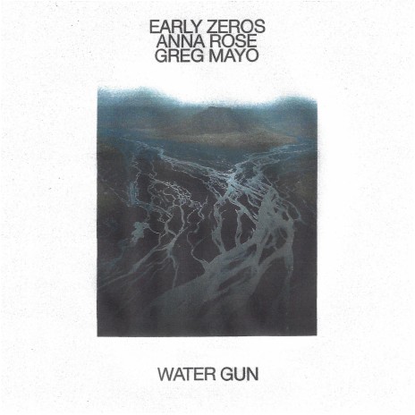 Water Gun ft. Anna Rose & Greg Mayo | Boomplay Music