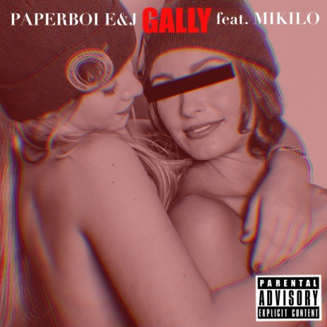 Gally ft. Mikilo | Boomplay Music