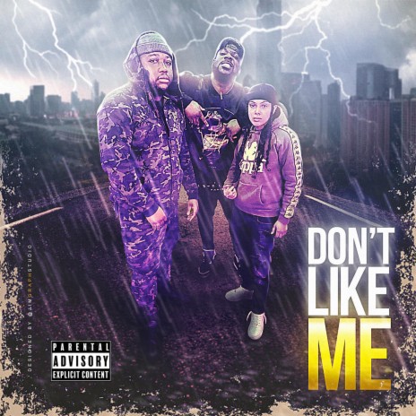 Don't Like Me ft. IamSonCie & StarrBux | Boomplay Music