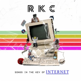 Songs In The Key Of Internet