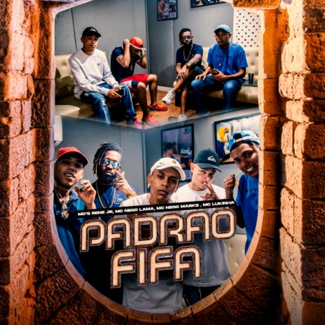 Padrão FIFA ft. MC NEGO LAMA, Mc Nego Marks, MC Rene JR & MC Lukinha | Boomplay Music