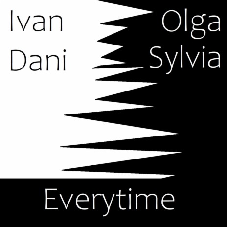 Everytime ft. Olga Sylvia | Boomplay Music