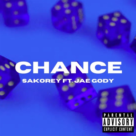 Chance ft. Jae Gody | Boomplay Music