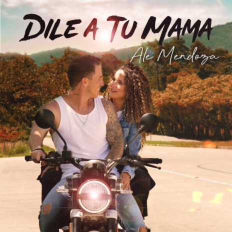 Dile A Tu Mama | Boomplay Music