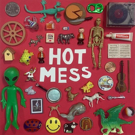 Hot Mess | Boomplay Music