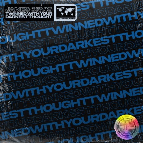 Twinned With Your Darkest Thought (Original Mix) | Boomplay Music