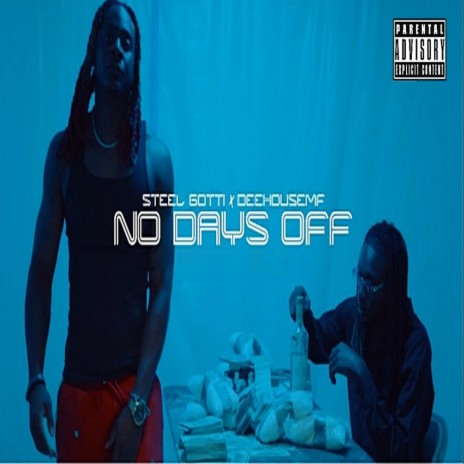 No Days Off ft. DeeHouseMf