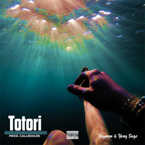 Totori ft. Yvng Sage | Boomplay Music