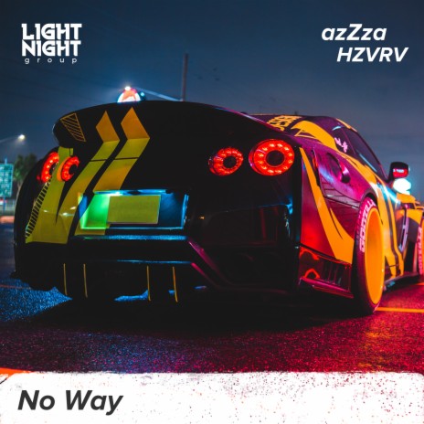 No Way ft. HZVRV | Boomplay Music