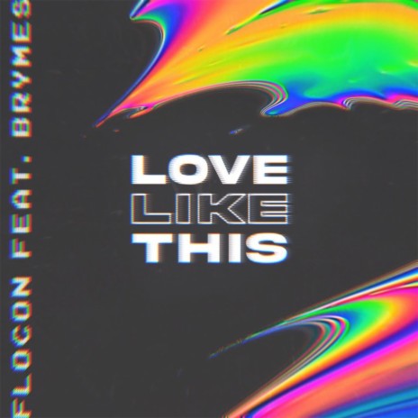 Love Like This ft. Brymes | Boomplay Music