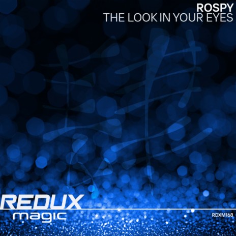 The Look In Your Eyes (Original Mix)