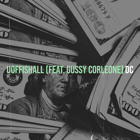 Uoffishall ft. GUSSY CORLEONE | Boomplay Music