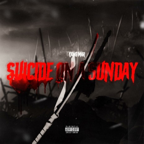 Suicide On A Sunday | Boomplay Music