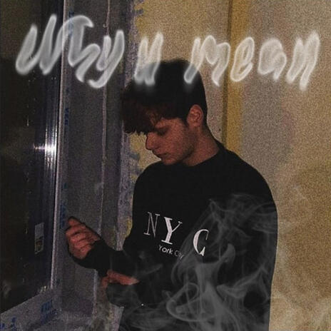 why u mean | Boomplay Music