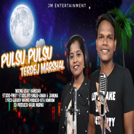 Pulsu Pulsu Terdej Marshal ft. Jamuna | Boomplay Music