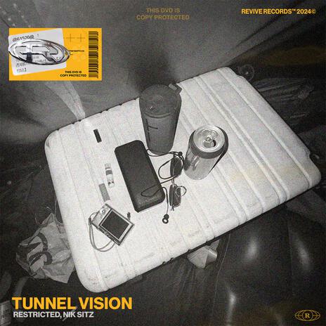 Tunnel Vision ft. Nik Sitz | Boomplay Music