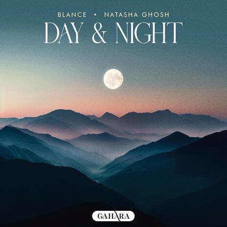 Day & Night ft. Natasha Ghosh | Boomplay Music