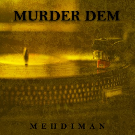 Murder Dem | Boomplay Music