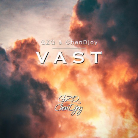 Vast ft. ChenDjoy | Boomplay Music