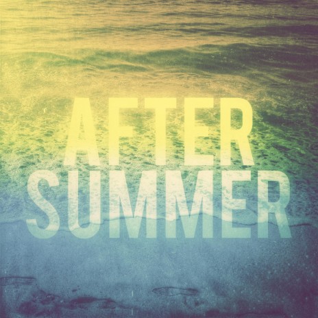 After Summer (Radio Edit)