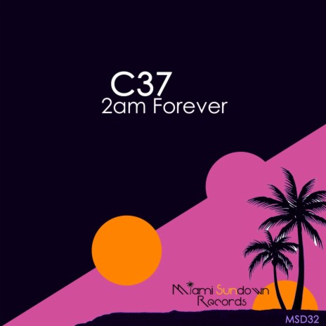 2am Forever