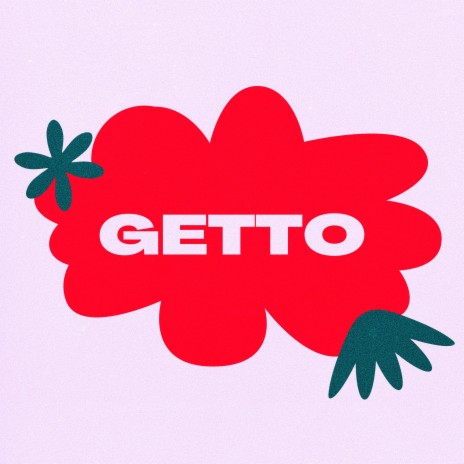 Getto ft. Yariz2323 | Boomplay Music