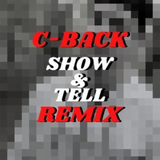 Show & Tell (Remix)