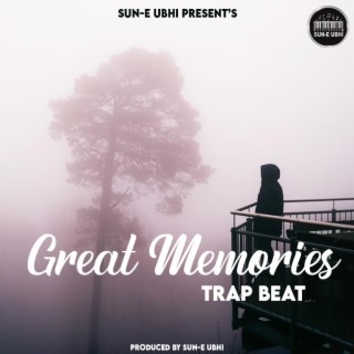 Great Memories Trap Beat