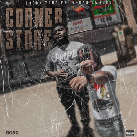 Corner Store ft. Yhung Smacco | Boomplay Music