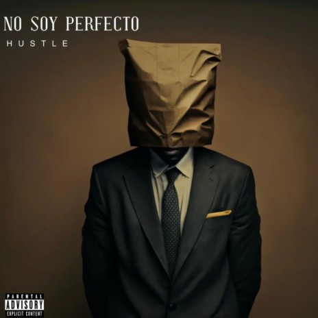 No Soy Perfecto | Boomplay Music