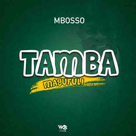 Tamba Magufuli | Boomplay Music
