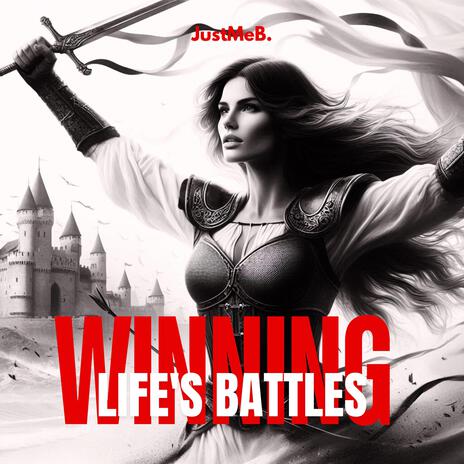 Winning Life's Battles | Boomplay Music