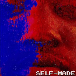 SELF-MADE