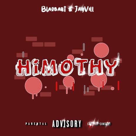 Himothy ft. JayVill