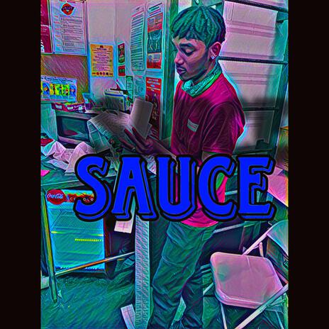 Sauce | Boomplay Music