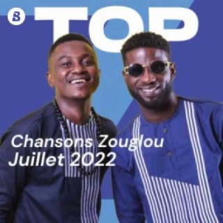 Top Chansons Zouglou - Juillet 2022