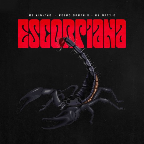 Escorpiana ft. PEDRO SAMPAIO & DJ Matt D