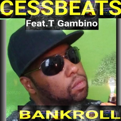 BANKROLL ft. T Gambino | Boomplay Music