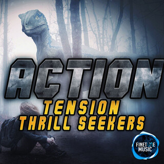 Action Tension Thrill Seekers